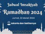 jadwal-imsak-di-jakarta-dan-sekitarnya-jumat-22-maret-2024.jpg