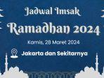 jadwal-imsak-di-jakarta-dan-sekitarnya-kamis-28-maret-2024.jpg