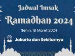 jadwal-imsak-di-jakarta-dan-sekitarnya-senin-18-maret-2024.jpg