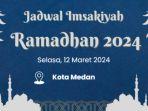 jadwal-imsak-kota-medan-12-maret-2024.jpg