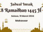 jadwal-imsak-ramadan-di-makassar-pada-selasa-19-maret-2024-atau-8-ramadhan-1445-h.jpg