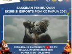jadwal-pembukaan-esports-pon-xx-papua-2021-hari-ini-selasa-2192021.jpg