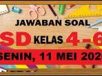 jawaban-soal-kelas-4-6-sd-senin-11-mei-2020.jpg