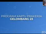 kartu-prakerja-gelombang-23-3453.jpg