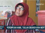 Mertua Bunuh Menantu yang Sedang Hamil 7 Bulan di Pasuruan, Ibu Korban Minta Keadilan: Kok Tega