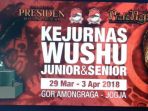 kejurnas-wushu-yunior-dan-senior_20180326_224509.jpg
