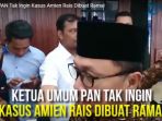 ketua-umum-pan-tak-ingin-kasus-amien-rais-dibuat-ramai_20170606_144027.jpg