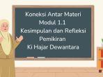 koneksi-antar-materi-modul-11-kesimpulan-dan-refleksi-pemikiran-ki-hajar-dewantara.jpg