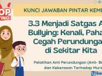 kunci-jawaban-33-Menjadi-Satgas-Anti-Bullying-PINTAR-Kemenag.jpg