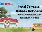 kunci-jawaban-Bahasa-Indonesia-Kelas-7-Halaman-203-Kurikulum-Merdeka-r3gr.jpg