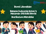 kunci-jawaban-Bahasa-Indonesia-kelas-4-halaman-192-Kurikulum-Merdeka-edisi-revisi.jpg