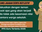 kunci-jawaban-Cerita-Reflektif-Modul-3-Topik-2-materi-2-PPG-2025.jpg