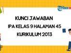 kunci-jawaban-IPA-kelas-9-halaman-45-kurikulum-2013-3r23.jpg