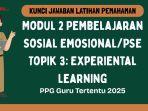 Kunci Jawaban Latihan Pemahaman Modul 2 PSE Topik 3: Experiential Learning, PPG 2025