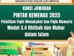 kunci-jawaban-Modul-34-Khitbah-dan-Mahar-dalam-Islam-Pelatihan-Fiqih-Munakahat-dan-Fiqih-Mawaris.jpg