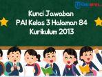 kunci-jawaban-PAI-kelas-3-K13-halaman-84.jpg