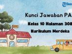 kunci-jawaban-Pendidikan-Agama-Islam-PAI-kelas-10-halaman-308-88888.jpg