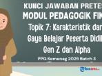 Kunci Jawaban Pretest Modul Pedagogik Fikih Topik 7: Karakteristik dan Gaya Belajar Gen Z dan Alpha