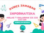 kunci-jawaban-informatika-kelas-7-halaman-131-134-1.jpg