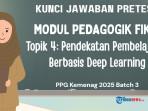 kunci-jawaban-pretest-Modul-Pedagogik-Fikih-Topik-4-Deep-Learning.jpg