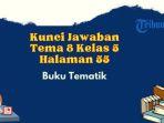 kunci-jawaban-tema-8-kelas-5-halaman-55-buku-tematik.jpg