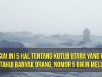 kutub-utara_20161210_153303.jpg