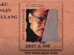 lagu-titip-rindu-buat-ayah-ebiet-g-ade4.jpg