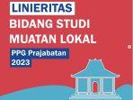 linieritas-bidang-studi-muatan-lokal-ppg-prajabatan-2023-dan-alurnya.jpg