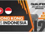 link-live-streaming-timnas-indonesia-u-20-vs-hong-kong.jpg