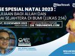 Link Streaming Oase Spesial Natal 2023, Kemuliaan Bagi Allah dan Damai Sejahtera di Bumi Lukas 2:14