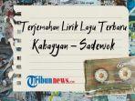 lirik-lagu-Kabagyan-Sadewok-frgew.jpg