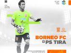 live-score-hasil-borneo-fc-vs-ps-tira-sore-ini-pukul-1530-wib.jpg