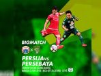 live-streaming-indosiar-persija-jakarta-vs-persebaya-surabaya_20180603_162348.jpg