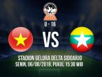 live-streaming-indosiar-piala-aff-u-16-vietnam-vs-myanmar-pukul-1530-wib_20180806_125509.jpg