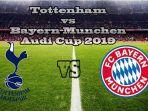 live-streaming-rcti-tottenham-vs-bayern-munchen-final-audi-cup-2019-akses-di-sini.jpg