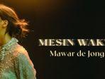 mawar-de-jongh-mesin-waktu-new.jpg