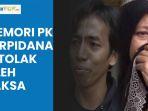 memori-pk-6-terpidana-kasus-vina-ditolak-kuasa-hukum-jaksa-hanya-jawab-secara-formil.jpg