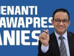 menanti-cawapres-anies-baswedan-grafis.jpg