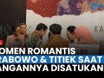 momen-romantis-prabowo-dan-titiek-saat-tangan-keduanya-disatukan-istri-wismoyo.jpg