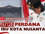 p-link-live-streaming-upacara-peringatan-hut-ke-79-ri-di-ikn-17-agustus-2024.jpg