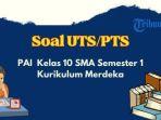 pai-kls-10-pts-uts-sma-kls-10-smt-1-k-merdeka.jpg