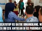 pascatutup-rs-datoe-binangkang-wali-kota-ini-cek-antrean-di-rs-pobundayan_20170118_160046.jpg