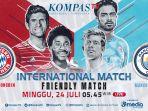pertandingan-pramusim-antara-bayern-munchen-vs-manchester-city-live-kompas-tv.jpg