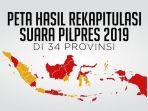 peta-hasil-rekapitulasi-suara-pilpres-2019-di-34-provinsi.jpg