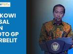 respons-presiden-jokowi-saat-tahu-event-moto-gp-mandalika-berbelit-hingga-butuh-13-izin.jpg