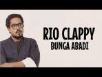rio-clappy-bunga-abadii.jpg