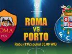 roma-vs-porto-preview-dan-head-to-head-kedua-tim-di-liga-champions-babak-16-besar.jpg