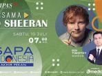 saksikan-wawancara-lengkap-ed-sheeran-bersama-timothy-marbun-dal.jpg