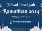 simak-jadwal-imsakiyah-di-banjarmasin-rabu-13-maret-2024.jpg