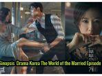sinopsis-lengkap-drama-korea-the-world-of-the-married-episode-1-awal-mula-kecurigaan.jpg